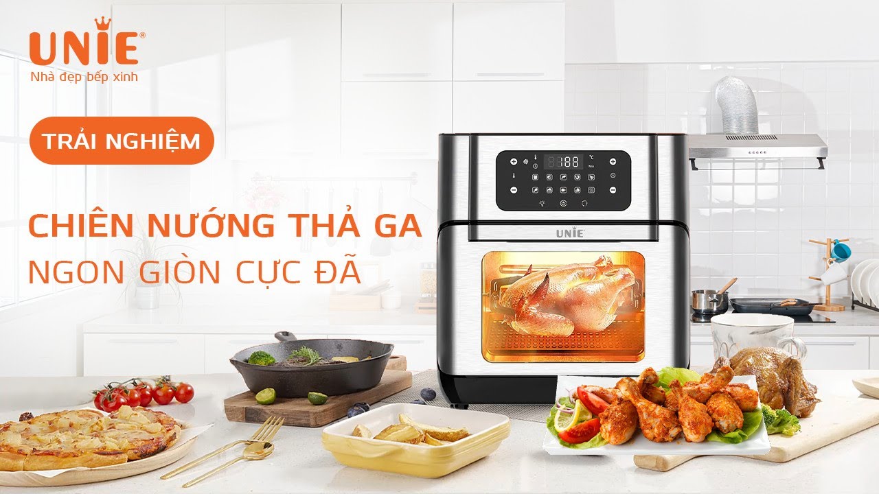 Chiên nướng thả ga với nồi chiên không dầu UNIE UE-1000