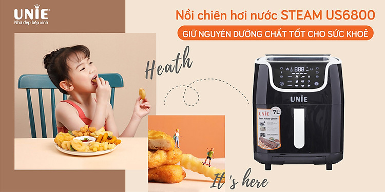 Nồi chiên UNIE Steam US6800 tính năng 2 trong 1