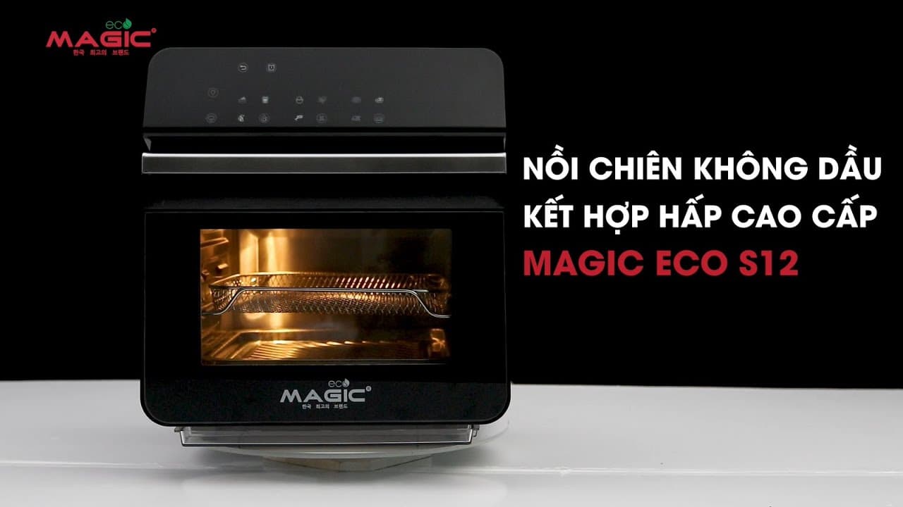 Nồi chiên không dầu Magic S12 giá bao nhiêu?